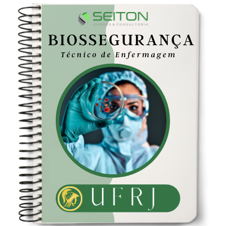 APOSTILA - Biossegurança - Técnico de Enfermagem -UFRJ